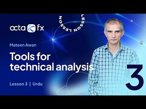 [URDU] Module 1 – Lesson 3 – Tools for Technical Analysis | OctaFX Forex Trading