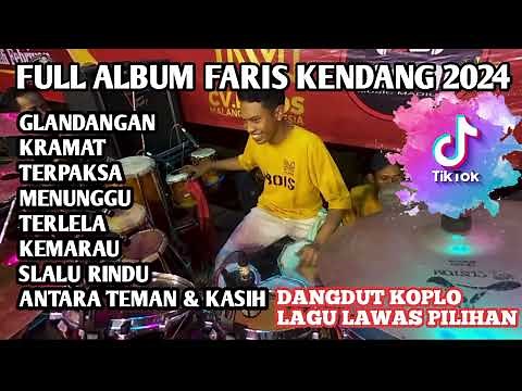 Full Dangdut Lawas Koplo kalem Faris kendang Full album 2024