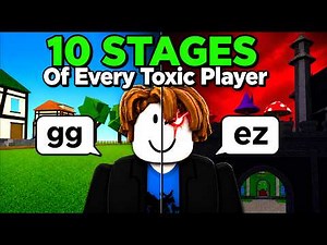 10 Stages of Every Blox Fruits Toxic Player