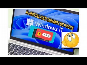 Réinitialiser un mot de passe Windows 10 et 11