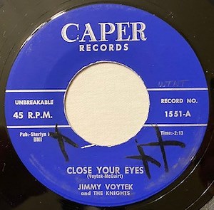 Jimmy Voytek And The Knights - Close Your Eyes / Why