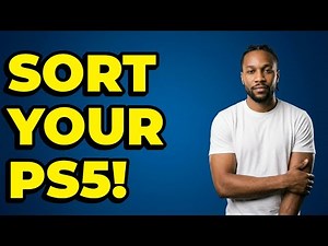 How Do I Organize PS5 Games By Date Acquired?