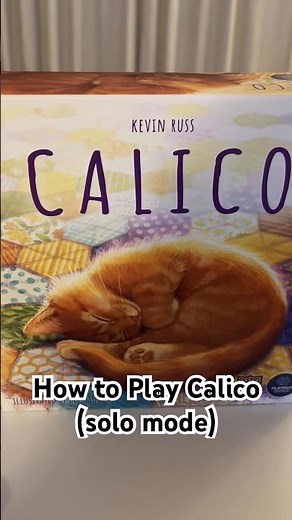 How to Play Calico Board Game *SOLO MODE*