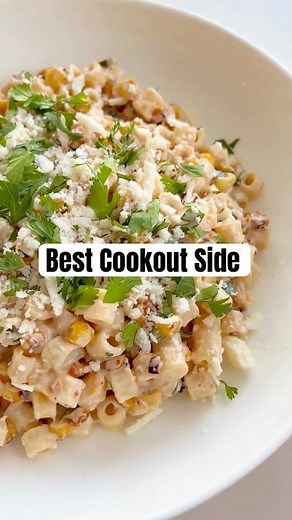 Street Corn Pasta Salad for Summer Cookouts