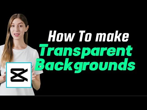 How To Create A Transparent Background In Videos