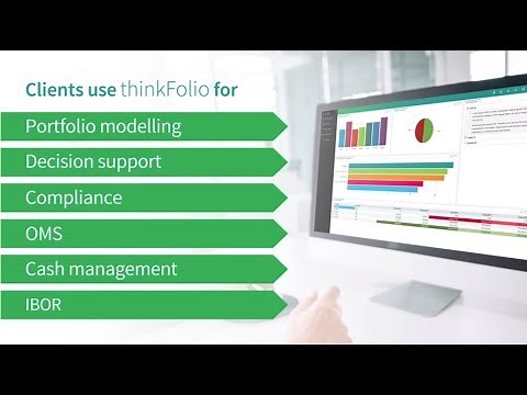 Introduction to thinkFolio: IHS Markit’s multi-asset investment management platform