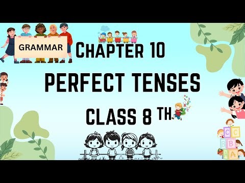 Perfect Tense || Chapter - 10 || Kiddies World