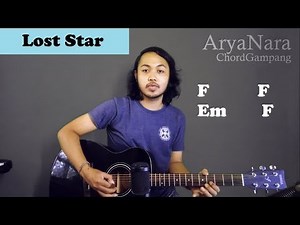 Chord Gampang (Lost Star - Adam Levine) by Arya Nara (Tutorial Gitar) Untuk Pemula