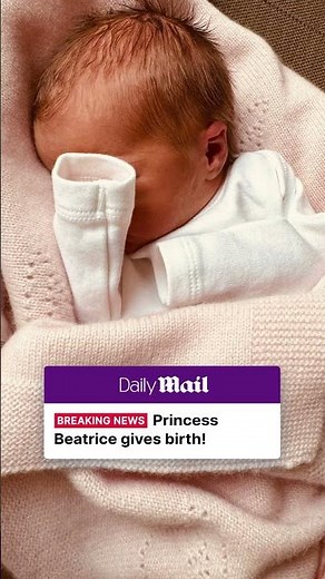 🚨ROYAL BABY NEWS🚨 Princess Beatrice has gives birth!