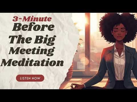 Before the Big Meeting Meditation (3 Minutes) | Calm Anxiety & Boost Confidence Fast