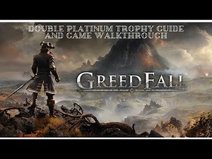 Platinum playthrough and game guide for Greedfall, episode 1 Prologue. First playthrough on easy.