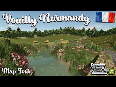 VOUILLY NORMANDY?! NEW FRENCH MOD MAP! (TOUR/REVIEW!) Farming Simulator 25