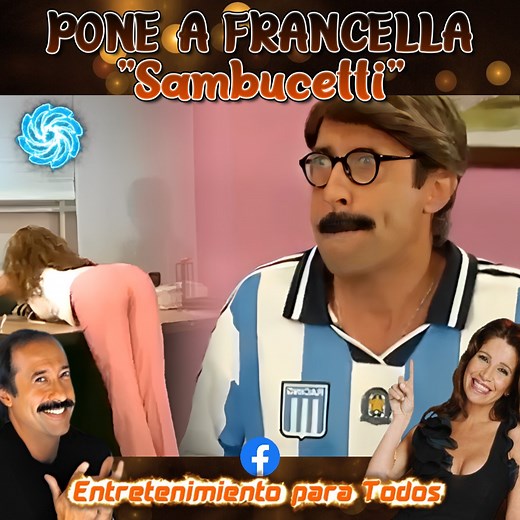 Sambucetti - Pone a Francella Capitulo 35 Completo | Entretenimiento para Todos