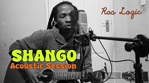 SHANGO - From the album Rra Simon Acoustic session | Ras Logic