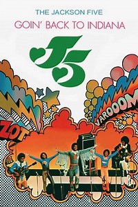 The Jackson 5: Goin' Back to Indiana - Movie