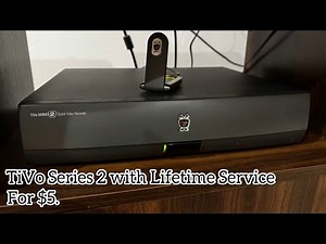I Got Another Lifetime TiVo Series 2 Early Launch For $5