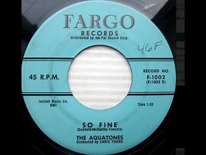 The AQUATONES - So fine - 1958 - Un titre DOO WOP