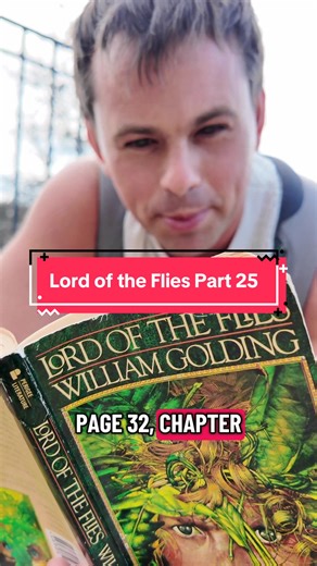 Exploring Themes in Lord of the Flies: Part 25 Insights