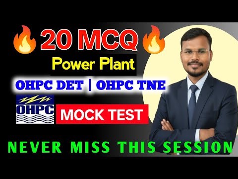 20 Selective Power Plant MCQs | OHPC DET / TNE Electrical | Power Plant Engineering | Power Electrix