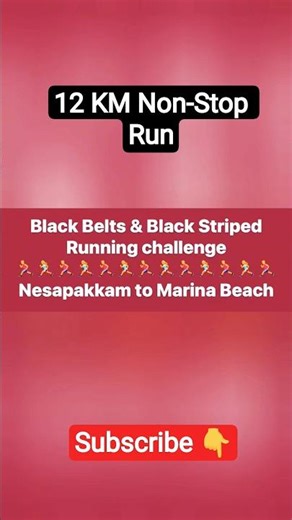 12 KM Non-Stop Run | Zen Isshinryu Karate Dojo to Marina Beach| Black Belt Running Challenge🏃🏃🏃