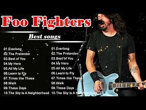Foo Fighters greatest hits full album - the best of Foo Fighters