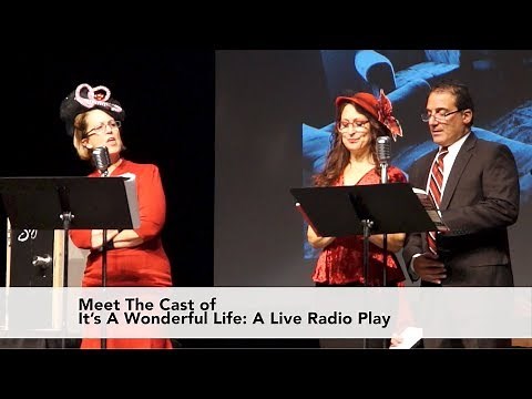 Meet The Cast: Its A Wonderful Life: A Live Radio Play