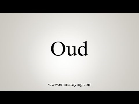 How To Say Oud
