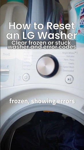 How to Reset an LG Washer (Quick Fix in 30 Seconds)