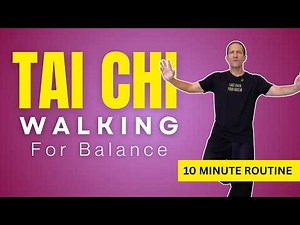 Tai Chi Walking for Balance & Stability | 10-Minute Practice