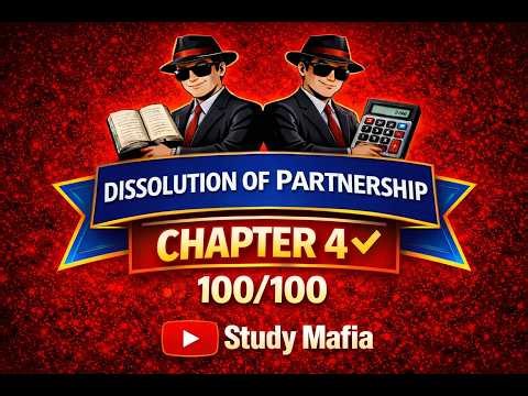 Accountancy Class 12:DISSOLUTION OF PARTNERSHIP FIRM One Shot | Full NCERT Revision|CBSE Boards 2026