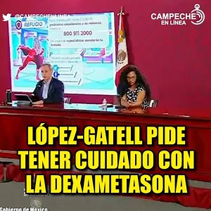 LÓPEZ-GATELL EXPLICA EFECTOS SECUNDARIOS DE LA DEXAMETASONA #VideoMinuto | Campeche en Línea