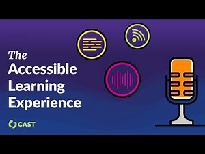 The Accessible Learning Experience, S03 E10: Get Ready for UDL Guidelines 3.0