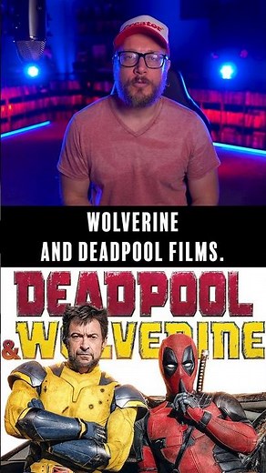 Deadpool & Wolverine Movies Ranked