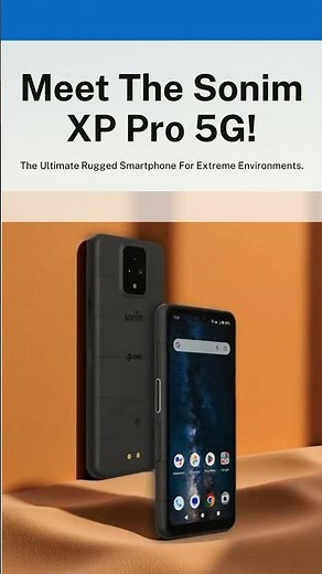 Meet the Sonim XP Pro 5G!
