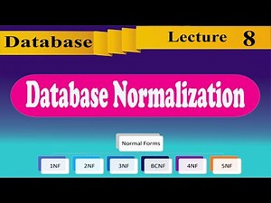 [Database 08]: Database Normalization [From Functional Dependencies to BCNF with Examples]