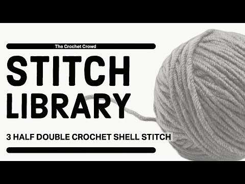 BEGINNER Crochet 3 half double crochet shell stitch - 3 hdc Shell St