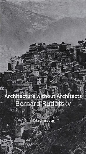 Architecture without Architects, Bernard Rudofsky #architecture #architecte #livre #culture