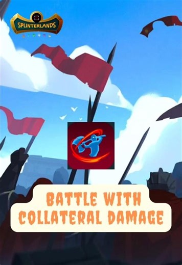 Amazing Splinterlands battle - How to win a battle with Collateral Damage ruleset