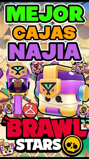 THE BEST OF NAJIA'S BOXES 🤯🔥🐍 #brawlstars #supercell
