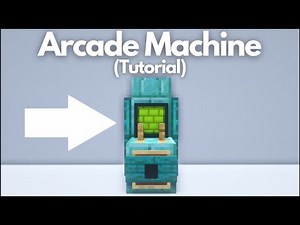Minecraft: Arcade Machine Tutorial