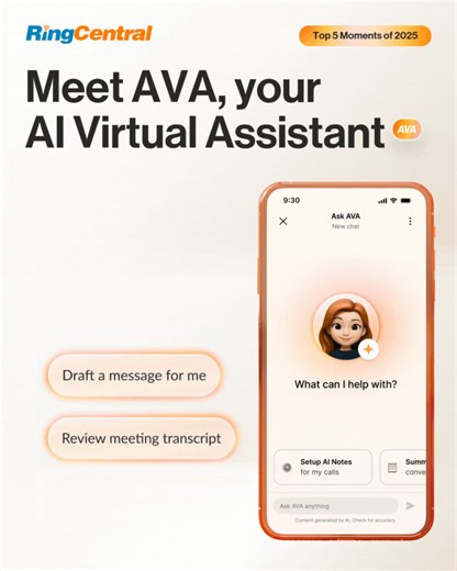 The third innovation in our Top 5 Innovations of 2025 series is the launch of AVA, our AI Virtual Assistant. AVA connects conversations, content, and workflows across the entire RingEX platform, bringing voice, video, and messaging together in one seamless experience to simplify workflows and maximize productivity across your business. What AVA can do: 🔶 Curate notes, summaries, and action items from calls and meetings 🔶 Draft, refine, and translate messages 🔶 Surface dynamic prompts and rele