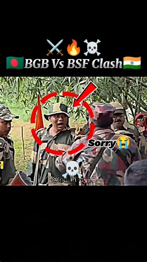 🇧🇩-BGB Vs BSF Clash🔥🇮🇳 #bgb #bangladesh #bsf #india #army #power #indianarmy #power #viral