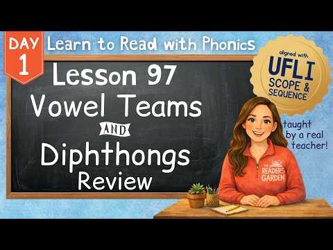 Vowel Teams & Diphthongs Review | Lesson 97 Day 1| Learn PHONICS | UFLI Foundations Aligned