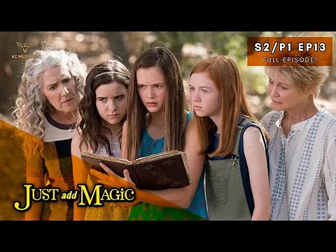 Just Add Magic - FULL EPISODE | Just Add Rose | Season 2 (Part 1) Episode 13