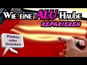 Aluminium Motorhaube reparieren | Delle kleben oder drücken ? | so geht´s | Ausbeultechnik Ullrich