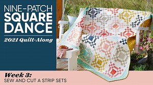 1.9K views · 52 reactions | Week 3 of the 2021 American Patchwork & Quilting Quilt-Along starts on 3/8. The assignment is to sew and cut A strip sets. Here are some helpful tips. Join the Quilt-Along here: https://www.allpeoplequilt.com/quiltalong/welcome-to-the-2021-apq-quilt-along | American Patchwork & Quilting | Facebook