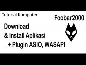 Tutorial on how to download and install the Foobar2000 music player + download ASIO WASAPI plugin