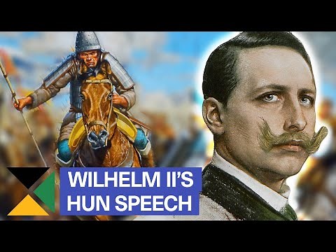 Wilhelm II's Infamous Hun Speech | LAH