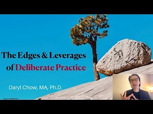 The Edges and Leverages on Using Deliberate Practice Keynote