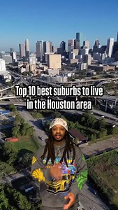 Top 10 best suburbs to live in the Houston area | Rich Dame